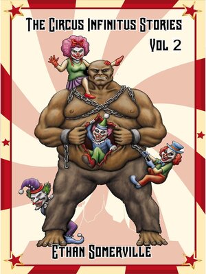cover image of The Circus Infinitus Stories Volume 2